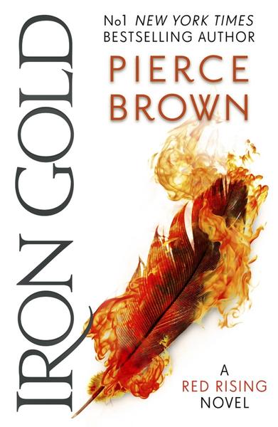 Pierce Brown OG: Iron Gold (2018, Hodder & Stoughton)