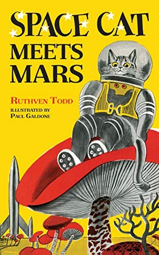 Ruthven Campbell Todd: Space Cat Meets Mars (Hardcover, 2018, Dover Publications)