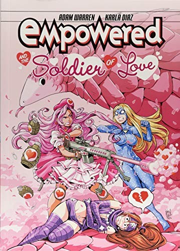 Adam Warren: Empowered and the Soldier of Love (Paperback, 2018, Dark Horse Books)