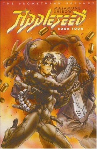 Masamune Shirow: Appleseed Book Four (Paperback, 1995, Dark Horse)