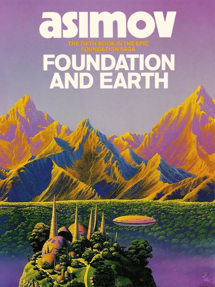 Isaac Asimov OG: Foundation and Earth (The Isaac Asimov Collection Edition) (1986, Doubleday)