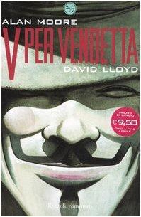 Alan Moore, Alan Moore: V per vendetta (Italian language, 2006, Rizzoli)