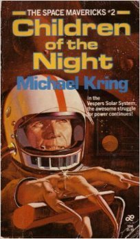 Michael Kring: Children of the Night (Paperback, 1981, Tower & Leisure Sales Co)