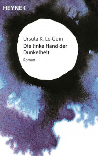 Ursula K. Le Guin (another dup plz fix): Die linke Hand der Dunkelheit (EBook, German language, 2014, Heyne)