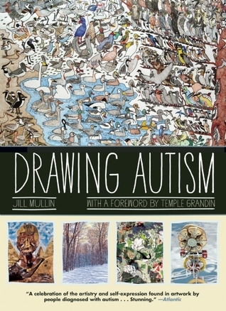 Jill Mullin: Drawing autism (2014, Akashic Books)