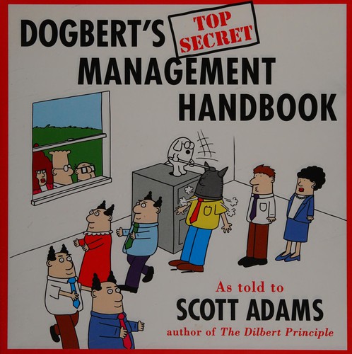 Scott Adams: Dogbert's top secret management handbook (Hardcover, 1997, Boxtree)