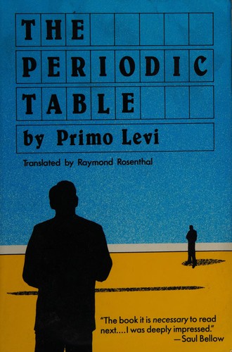 Primo Levi: The periodic table (1984, Schocken Books)