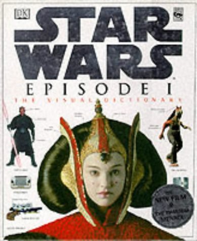 Star Wars Episode I - The Visual Dictionary (Hardcover, 2000, Dorling Kindersley Publishers Ltd)