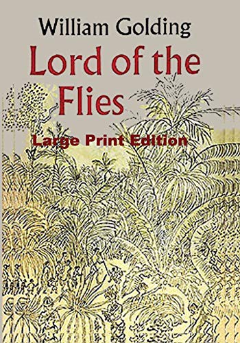 Sam Sloan, William Golding: Lord of the Flies - Large Print Edition (Paperback, 2015, Ishi Press)