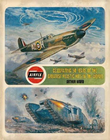 Arthur Ward: Airfix (Hardcover, 1999, HarperCollins UK)