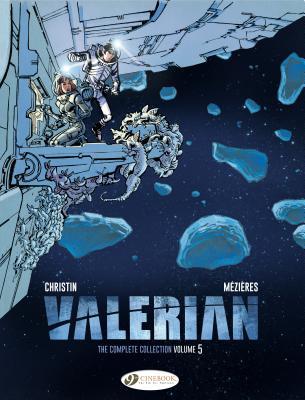 Jean-Claude Mézières, Pierre Christin: Valerian: The Complete Collection Volume 5 (Hardcover, 2018, CineBook)