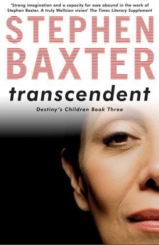 Stephen Baxter: Transcendent (Paperback, 2005, Gollancz)