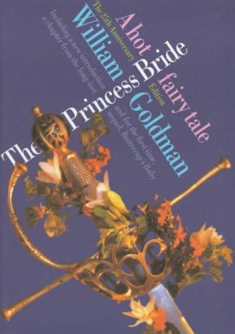 William Goldman: The Princess Bride (1999, Bloomsbury Publishing PLC)