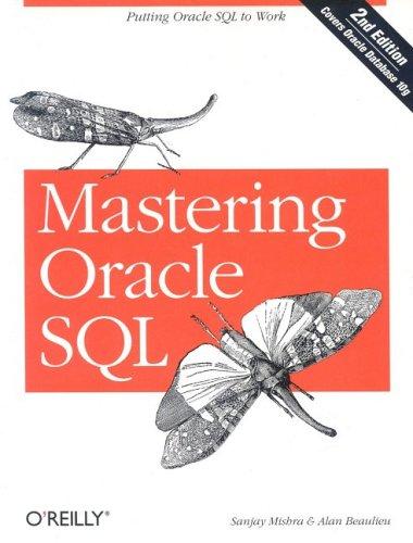 Sanjay Mishra: Mastering Oracle SQL (2004, O'Reilly)