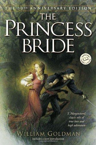 William Goldman: The Princess Bride (Hardcover, 2003, Ballantine Books)