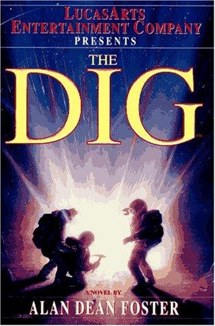 Alan Dean Foster: The dig (1995, Warner Books)