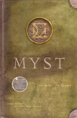 Rand Miller, Robyn Miller, David Wingrove: Myst: The Book of Ti'ana (Hardcover, 1996, Hyperion)