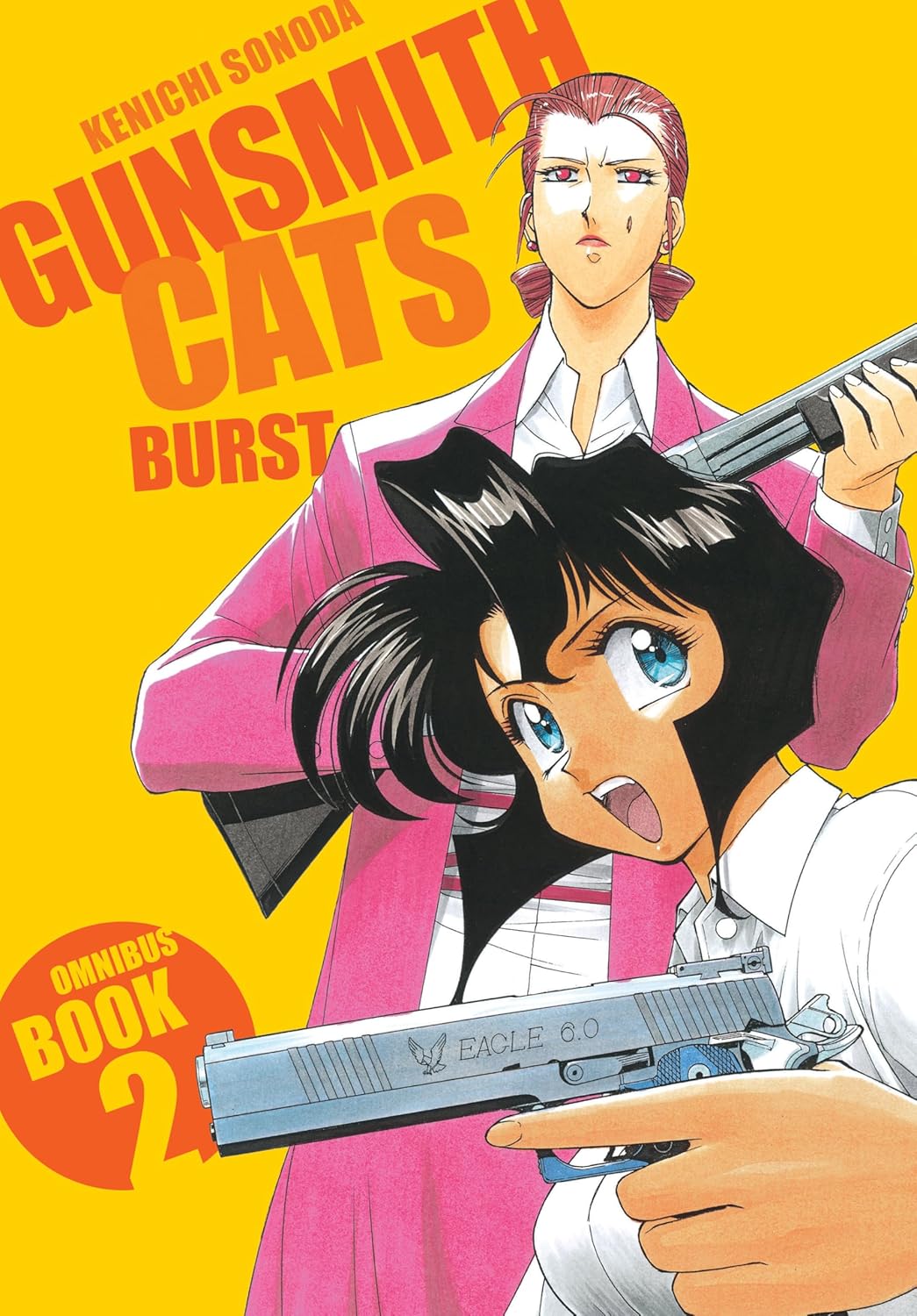 Ken'ichi Sonoda, Studio Cutie: Gunsmith Cats: Burst Omnibus Volume 2 (Paperback, Dark Horse Manga)