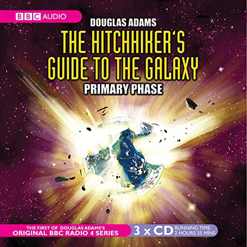 Douglas Adams, Susan Sheridan, Geoffrey McGivern, Simon Jones, Stephen Moore, Mark Wing-Davey, Full Cast, Peter Jones: The Hitchhiker's Guide to the Galaxy (AudiobookFormat, 2001, BBC Books)