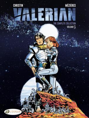 Jean-Claude Mézières, Pierre Christin: Valerian the Complete Collection Volume 1 (Hardcover, 2017, CineBook)