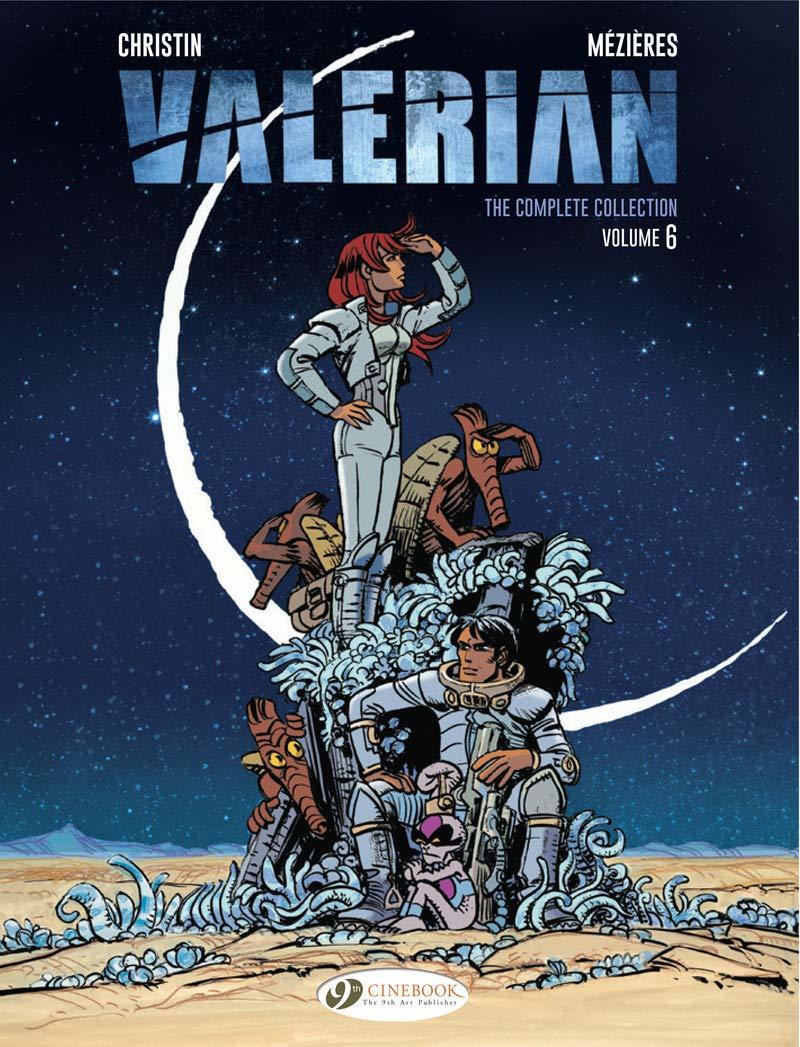 Jean-Claude Mézières, Pierre Christin: Valerian: The Complete Collection Volume 6 (Hardcover, 2018, CineBook)