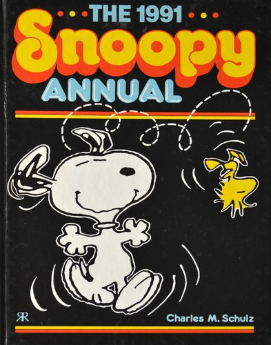 Charles M. Schulz: The 1991 Snoopy Annual (Hardcover, 1990, Ravette)