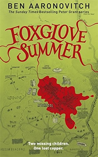 Ben Aaronovitch: Foxglove Summer (Hardcover, 2014, Gollancz)