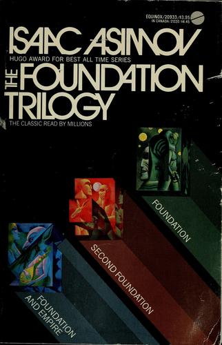 Isaac Asimov: The Foundation trilogy (1980, Doubleday)