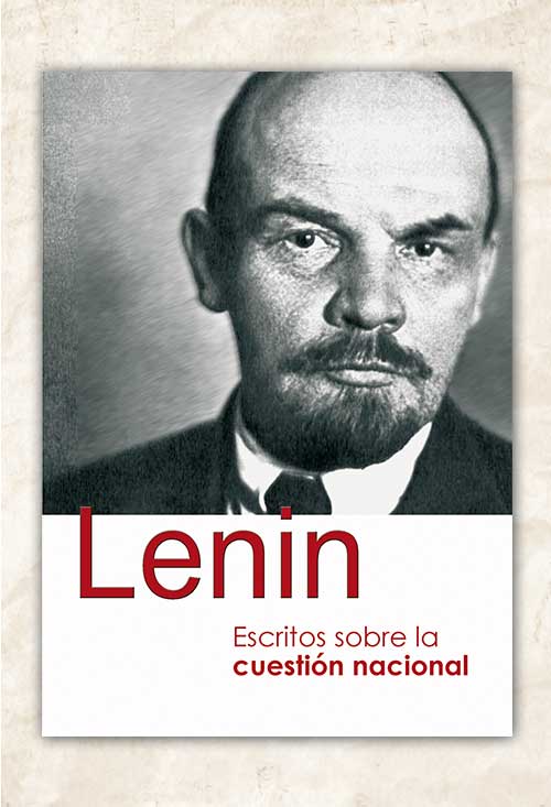 Vladimir Ilich Lenin: Escritos sobre la cuestión nacional (Paperback, Gaztelera language, 2022, Fundación Federico Engels)