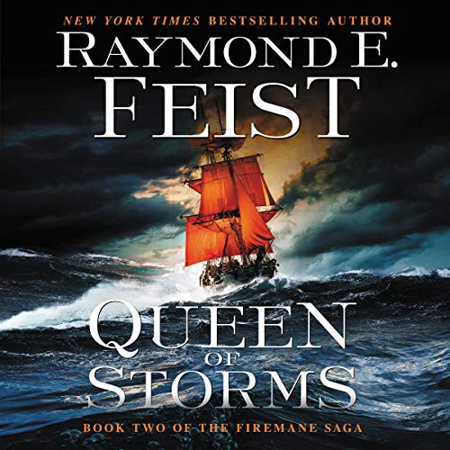 Raymond E Feist: Queen of Storms (AudiobookFormat, 2020, HarperCollins B and Blackstone Publishing, Harpercollins)