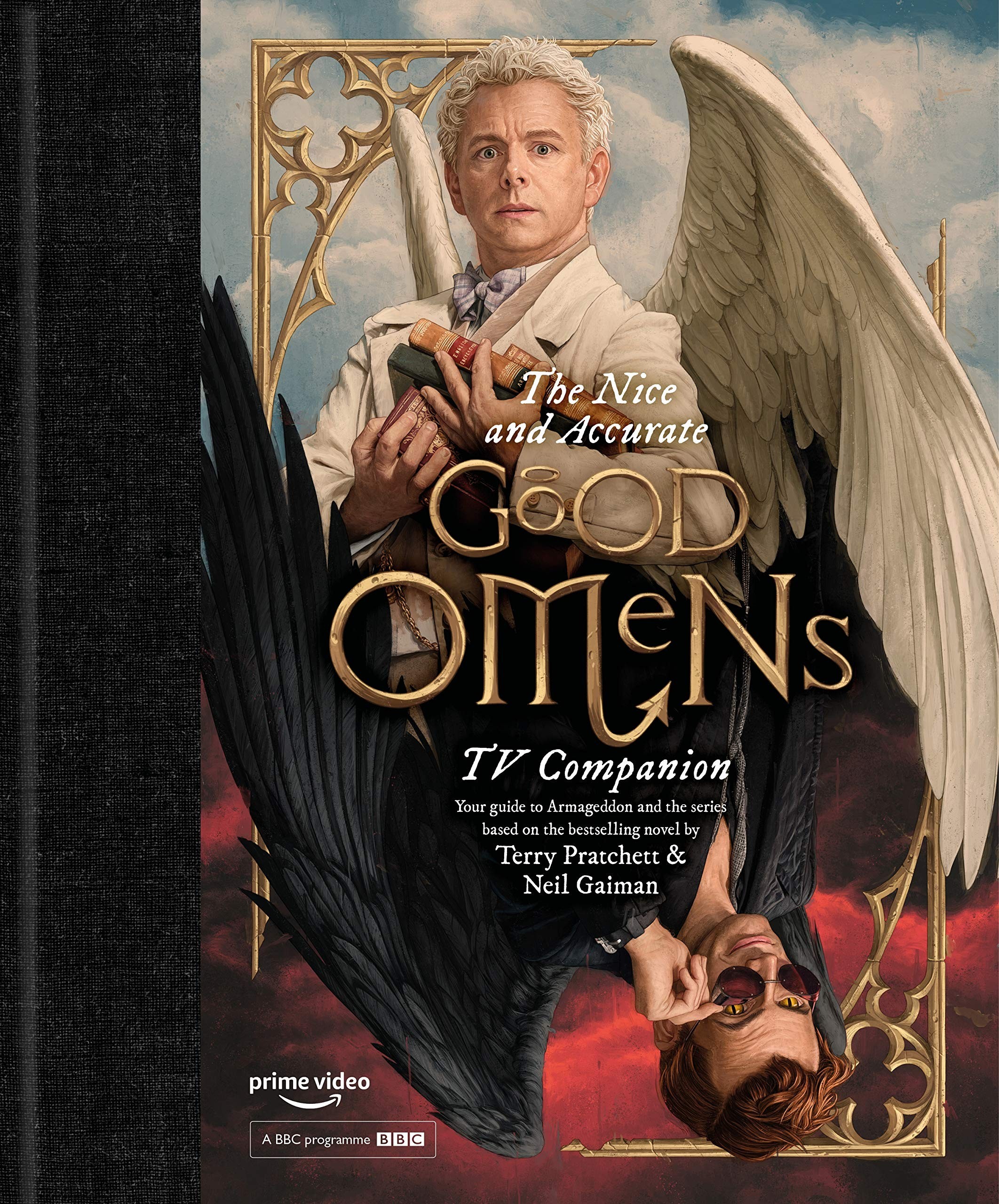 Rob Wilkins, Neil Gaiman, Matt Whyman: The Nice and Accurate Good Omens TV Companion (Hardcover, 2019, Headline)