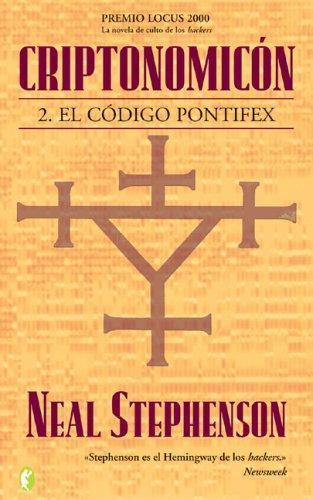 Neal Stephenson: Criptonomicon (Spanish language, 2005, Ediciones B)