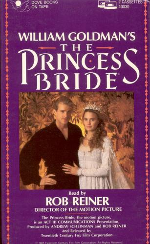 William Goldman: The Princess Bride (1987, Dove Entertainment Inc)