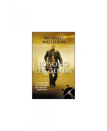 Richard Matheson: Io sono leggenda (Italian language, 2008)