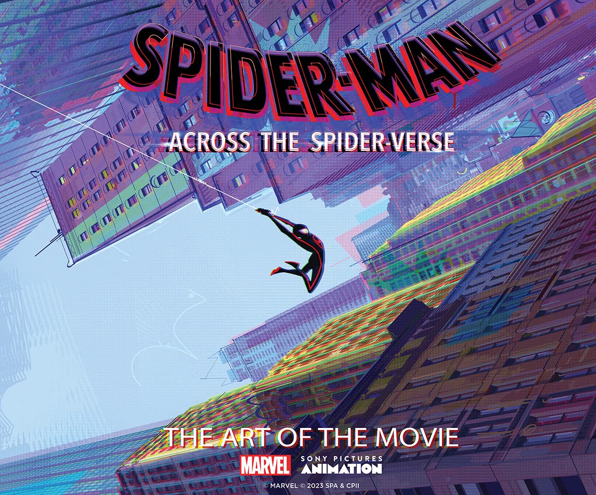 Ramin Zahed: Spider-Man: Across the Spider-Verse: The Art of the Movie (Hardcover, 2023, Abrams, Inc.)