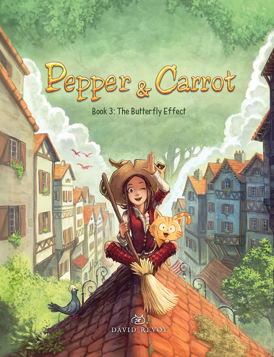 David Revoy: Pepper & Carrot - Book 3: The Butterfly Effect (Hardcover, 2020, David Revoy)
