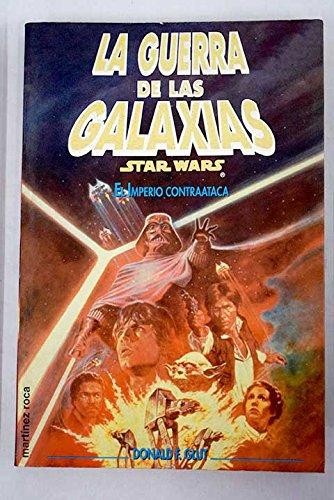 Donald F. Glut: La Guerra de Las Galaxias - El Imperio Con. (Paperback, 1998, Martinez Roca)