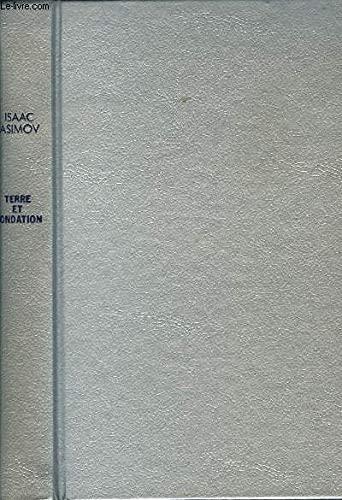 Isaac Asimov, _: Terre et fondation (French language, 1987, France Loisirs)