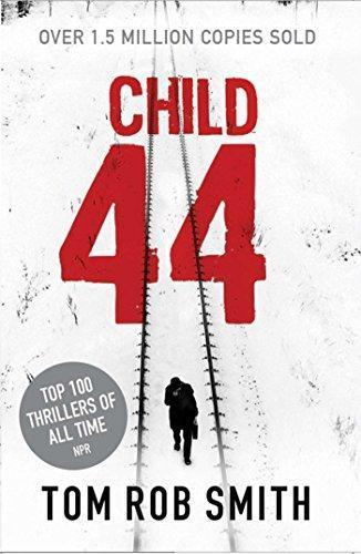 Tom Rob Smith: Child 44 (Paperback)