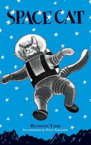 Ruthven Campbell Todd, Paul Galdone: Space Cat (Hardcover, 2018, Dover Publications)