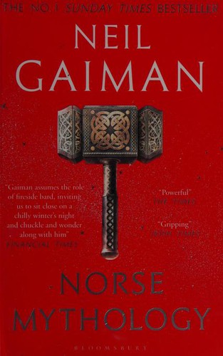 Neil Gaiman: Norse Mythology (Paperback, 2019, Bloomsbury Publishing)