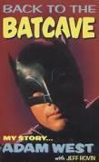 Adam West, Jeff Rovin: Back to the batcave (Paperback, 1994, Titan Books, Titan Books Ltd)