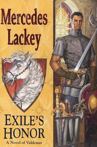 Mercedes Lackey: Exile's honor (2002, DAW Books, Distributed by Penguin Putnam)