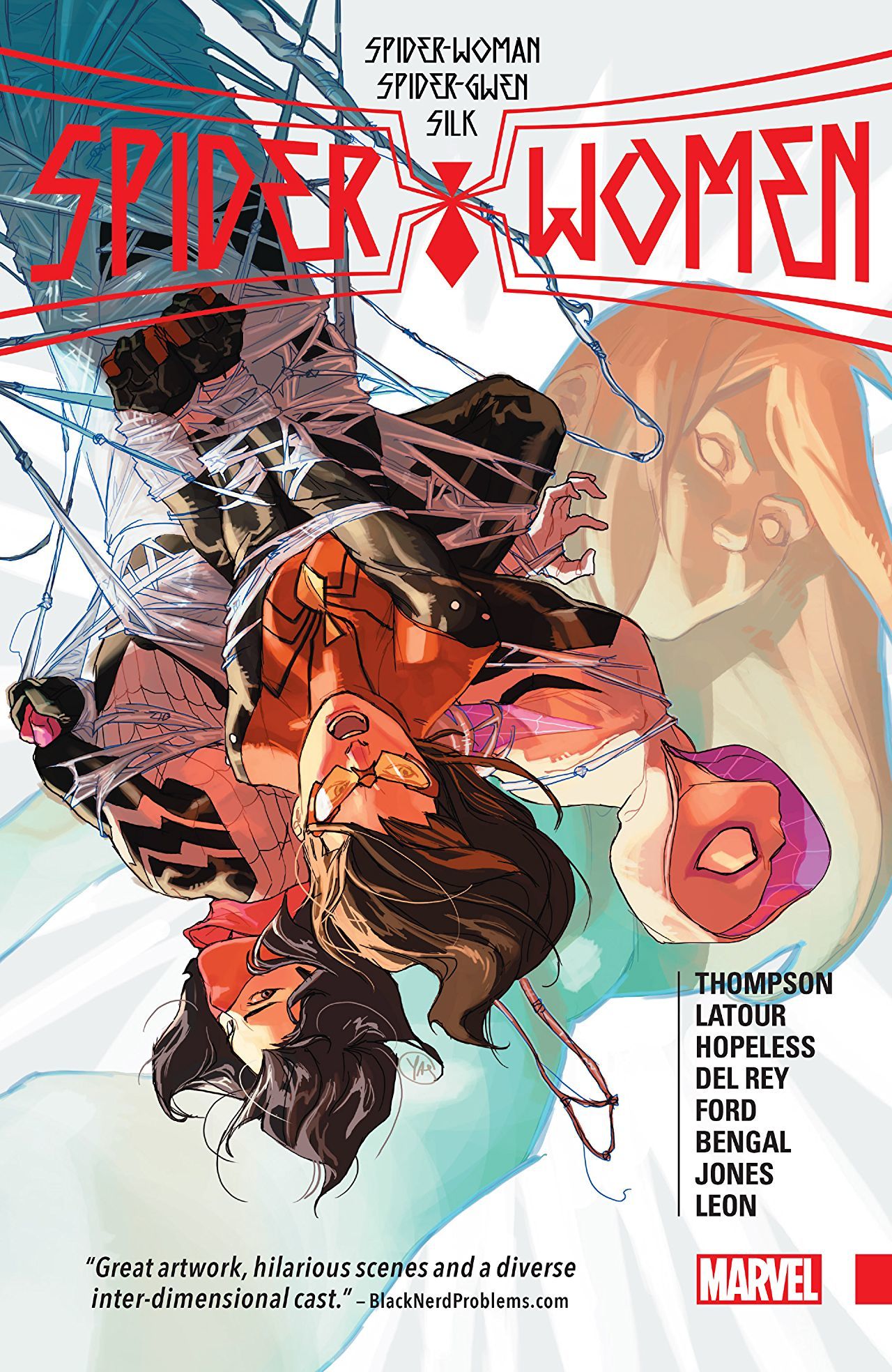 Jason Latour, Robbi Rodriguez, Dennis Hopeless, Thompson, Robert, Javier Rodriguez: Spider-Women (Paperback, 2016, Marvel Worldwide, Incorporated)