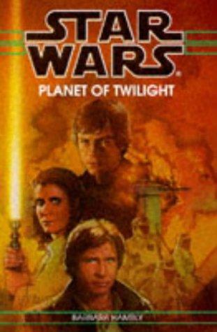 Barbara Hambly: Star Wars: Planet of Twilight (Hardcover, Transworld Publishers Ltd)