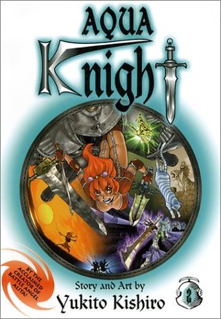 Yukito Kishiro: Aqua Knight, Vol. 2 (Paperback, 2002, VIZ Media LLC)