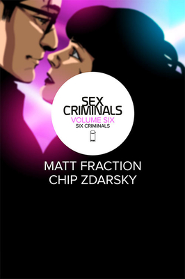 Matt Fraction, Chip Zdarsky: Six Criminals (Paperback, 2020, Image Comics)