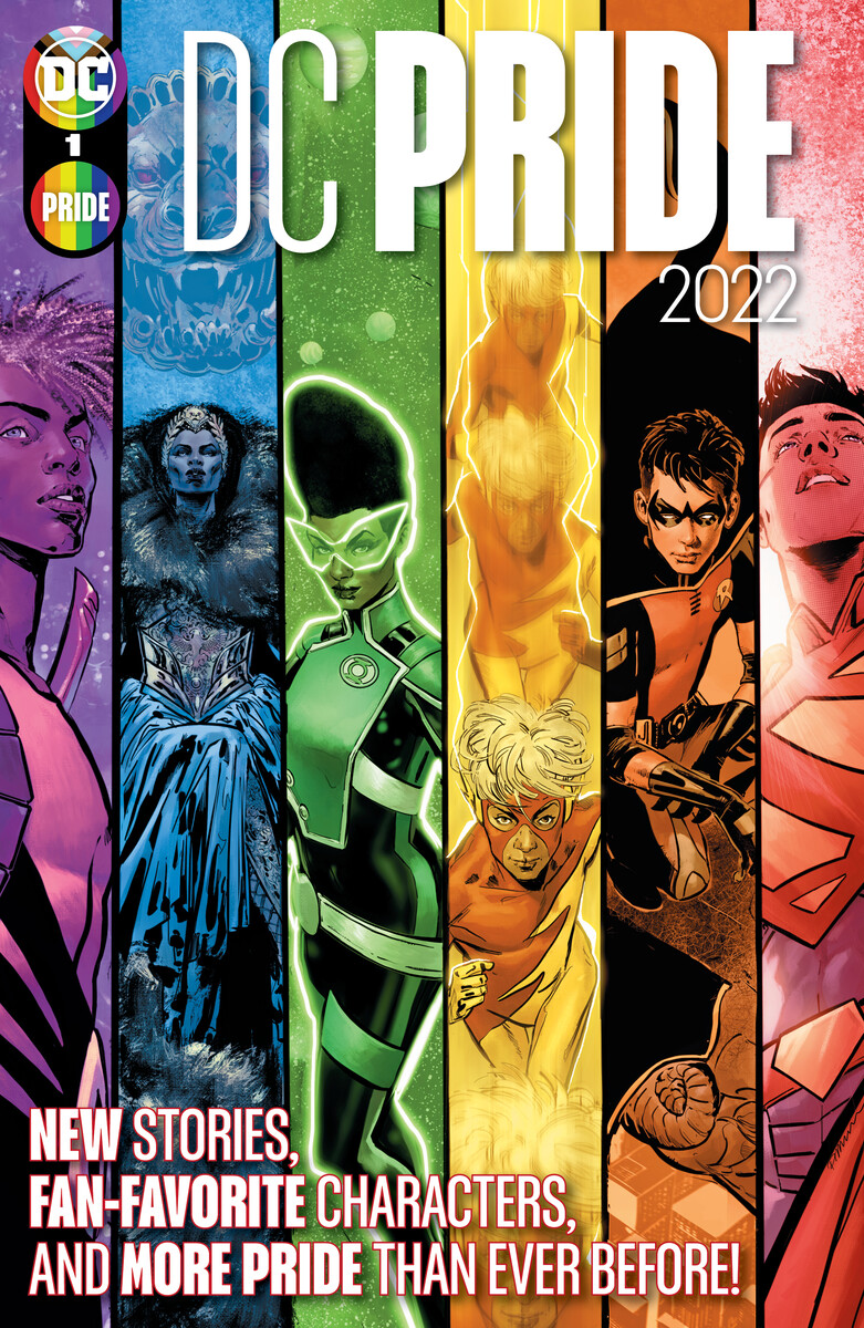 Tini Howard, Greg Lockard, Alyssa Wong, Stephanie Phillips, Stephanie Williams, Dani Fernandez, Kevin Conroy, Travis Moore, Ted Brandt, Ro Stein, Danny Lore, Nicole Maines, Jadzia Axelrod, Devin Grayson, Ivan Cohen: DC Pride 2022 #1 (EBook, 2022, DC Comics)