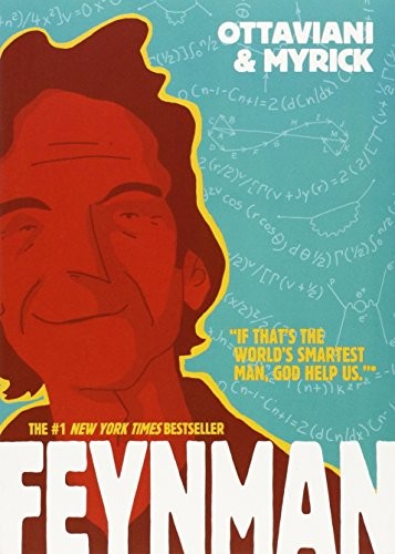 Leland Myrick, Jim Ottaviani: Feynman (Paperback, 2013, First Second)