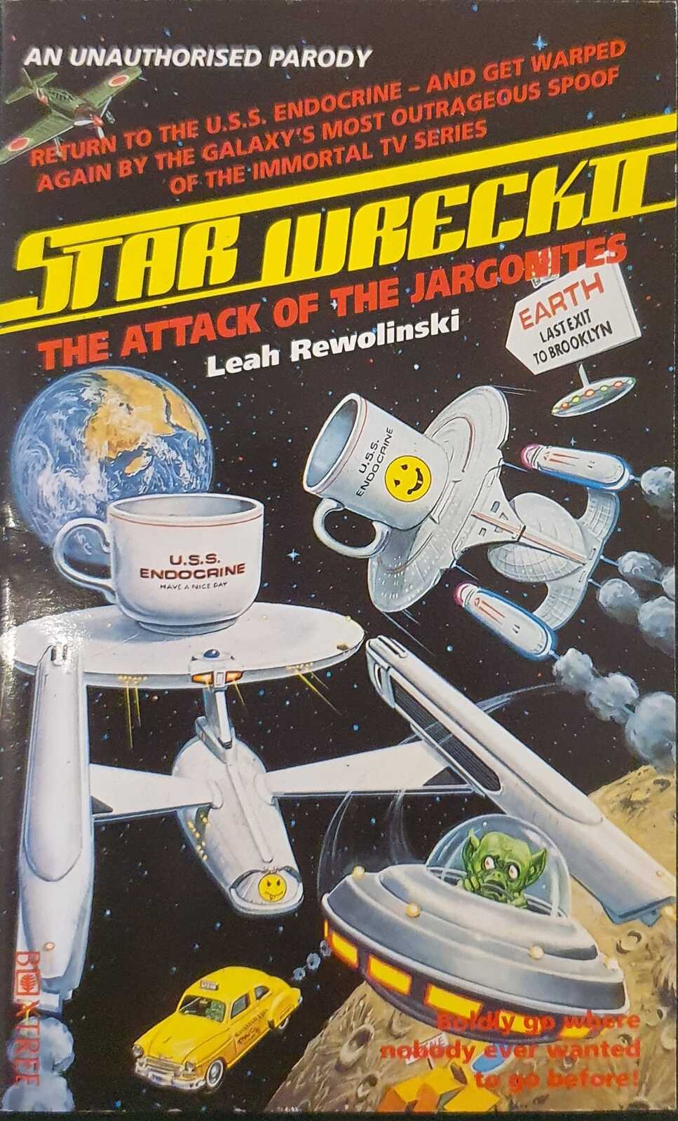 Leah Rewolinski: Star Wreck II: The Attack of the Jargonites (Paperback, 1993, Boxtree)